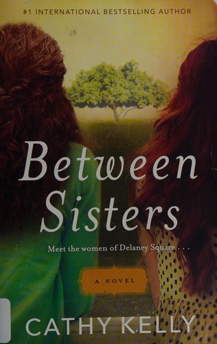 Cover of Between sisters by Cathy Kelly