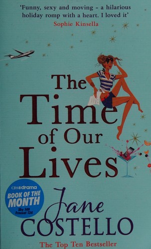 Cover of The time of our lives by Jane Costello