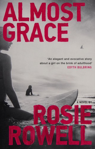 Cover of Almost Grace by Rosie Rowell