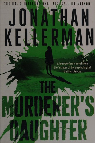 Cover of The murderer's daughter by Jonathan Kellerman