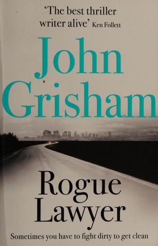 Cover of Rogue Lawyer by John Grisham, Mark Deakins