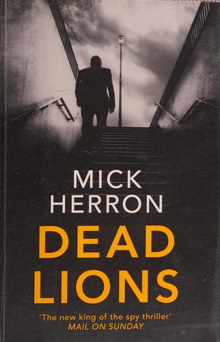 Cover of Dead Lions by Mick Herron