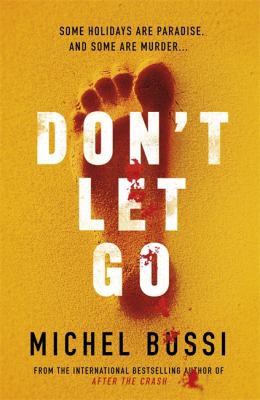 Cover of Don't Let Go by Michel Bussi