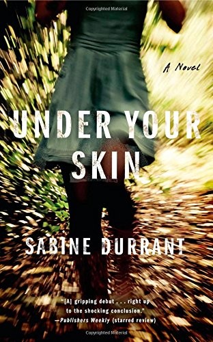 Cover of Under Your Skin by Sabine Durrant