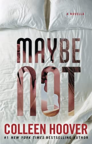 Cover of Maybe not by Colleen Hoover