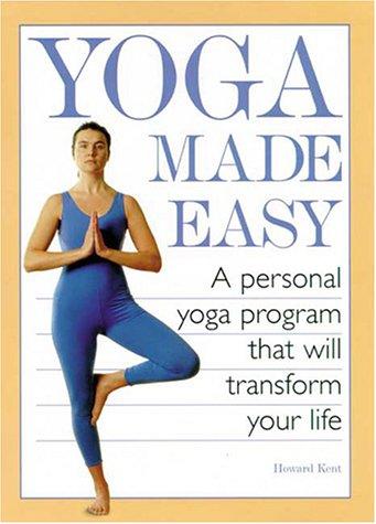 Cover of Yoga Made Easy by Howard Kent