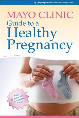 Cover of Mayo Clinic Guide to a Healthy Pregnancy by Mayo Clinic