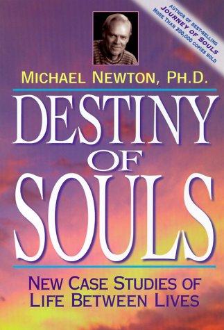 Cover of Destiny of souls by Newton, Michael