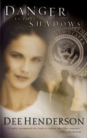 Cover of Danger in the Shadows by Dee Henderson