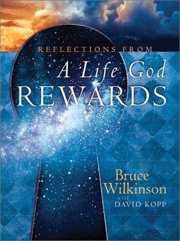 Cover of Reflections from a life God rewards by Bruce Wilkinson