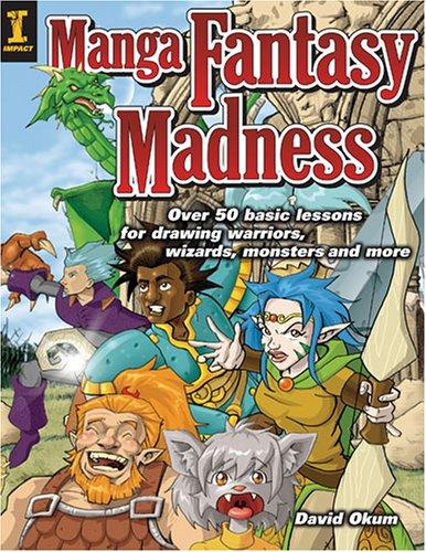 Cover of Manga fantasy madness by David Okum