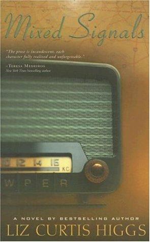 Cover of Mixed Signals by Liz Curtis Higgs