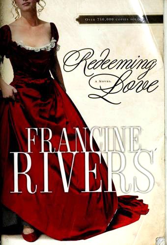 Cover of Redeeming Love by Francine Rivers