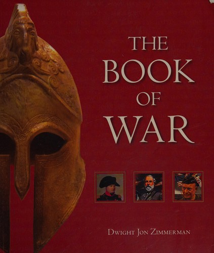 Cover of The book of war by Dwight Jon Zimmerman