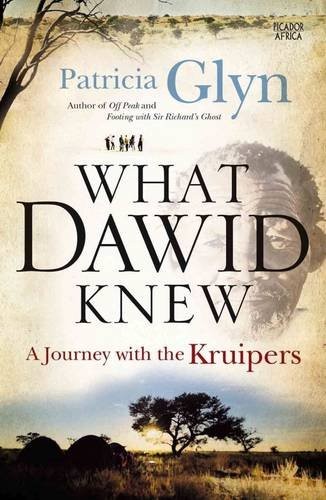 Cover of What Dawid knew by Patricia Glyn
