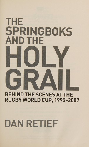 Cover of The Springboks and the Holy Grail by Dan Retief