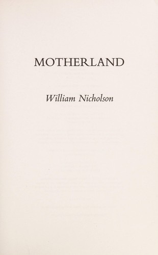 Cover of Motherland by William Nicholson