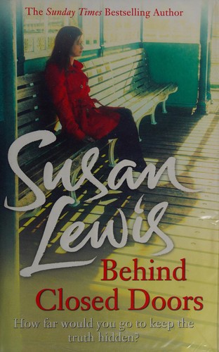 Cover of Behind closed doors by Susan Lewis