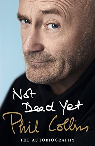 Cover of Not Dead Yet by phil collins