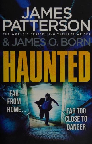 Cover of Haunted by James Patterson, James O Born, James O. Born