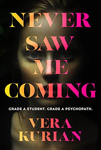 Cover of Never Saw Me Coming by Vera Kurian