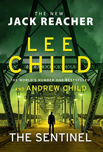 Cover of The Sentinel by Lee Child, Andrew Child