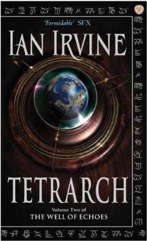 Cover of Tetrarch (Well of Echoes) by Ian Irvine