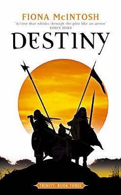 Cover of Destiny by Fiona McIntosh