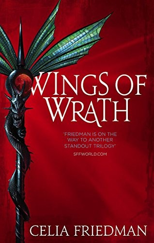 Cover of Wings Of Wrath : The Magister Trilogy by C. S. Friedman
