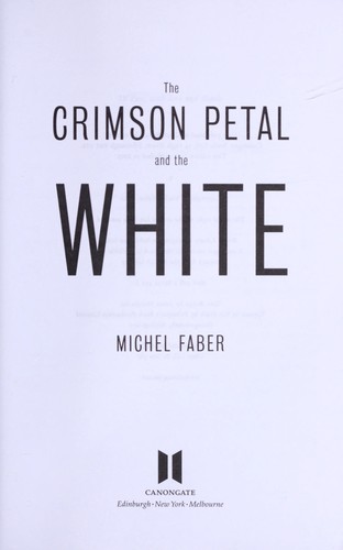 Cover of The crimson petal and the white by Michel Faber