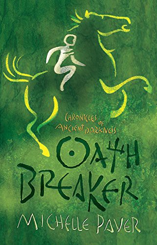 Cover of Oathbreaker by Michelle Paver