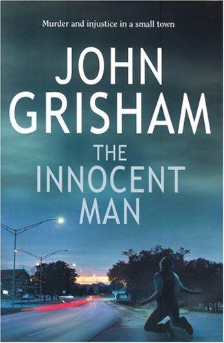 Cover of The Innocent Man by John Grisham