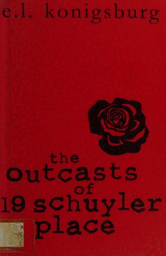 Cover of The outcasts of 19 Schuyler Place by E. L. Konigsburg