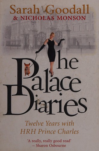 Cover of The Palace Diaries by Sarah Goodall and Nicholas Monson