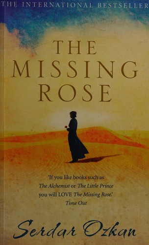 Cover of Missing Rose by Serdar Ozkan