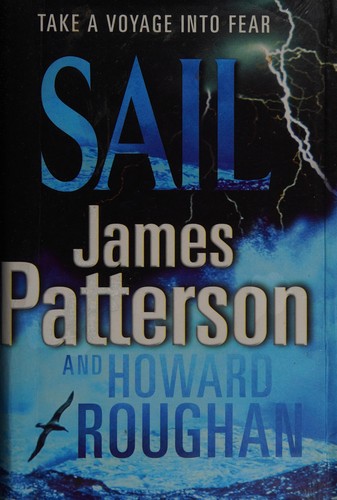 Cover of Sail by James Patterson, Howard Roughan