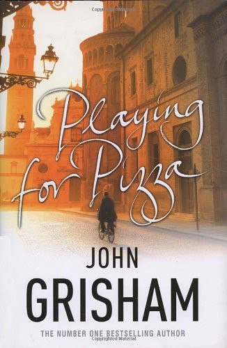 Cover of Playing For Pizza by John Grisham
