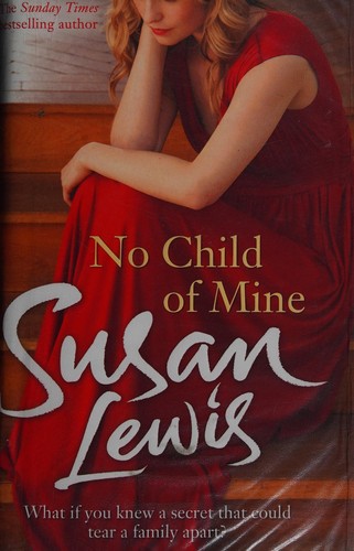Cover of No child of mine by Susan Lewis