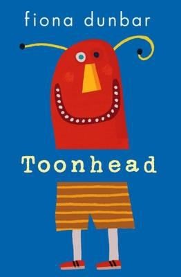 Cover of Toonhead by Fiona Dunbar