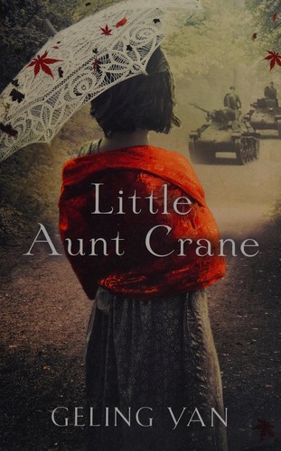 Cover of Little Aunt Crane by Geling Yan