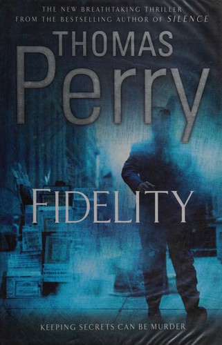 Cover of Fidelity by Thomas Perry