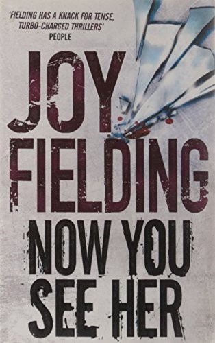 Cover of Now You See Her by Joy Fielding