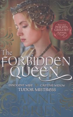 Cover of The Forbidden Queen by Anne O'Brien