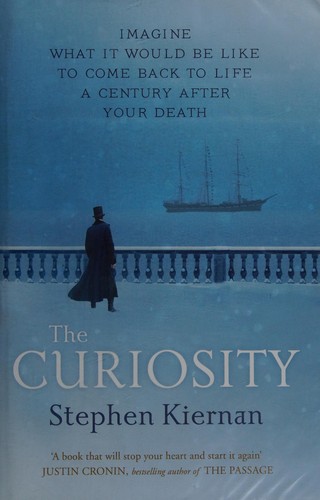 Cover of The curiosity by Stephen P. Kiernan