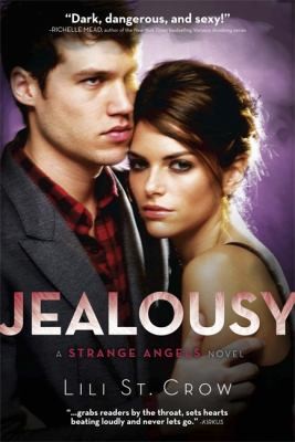 Cover of Jealousy (Strange Angels, #3) by Lili St. Crow