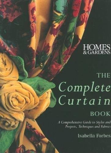 Cover of The complete curtain book by Isabella Forbes