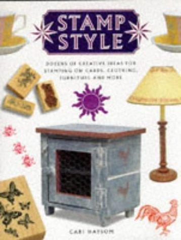 Cover of Stamp Style Dozens of Creative Ideas by Cari Haysom