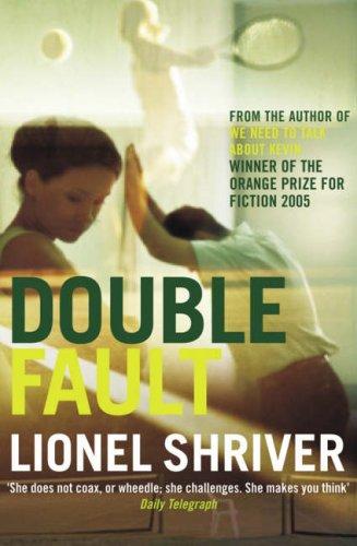 Cover of Double Fault by Lionel Shriver