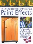 Cover of The Complete Book of Decorative Paint Effects by Various