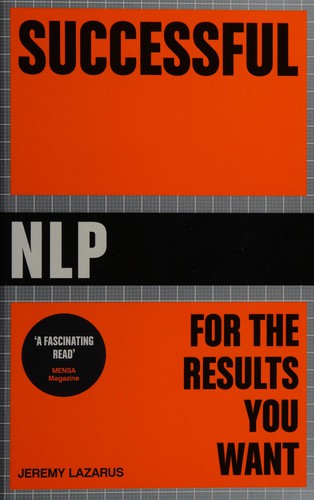 Cover of Successful NLP for the results you want by Jeremy Lazarus